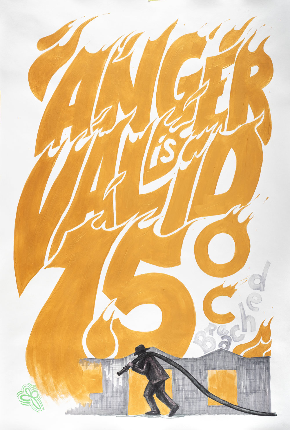This 2 tone gold and gray mixed medium work reads Anger Is Valid 1.5 degrees celsius in large font that form flames above a silhouette of a burnt out and a fire fighter pulling a hose with the word breached in gray tones jumbled up and floating in an upward direction like smoke. 
This piece inspired by the epic wildfires in LA. For those unaware, we humans have breached 1.5 degrees celsius of warming, we were warned about years ago. We are now at 1.6 c. We should all be very angry. The future is being stolen from all of us, but it doesn't have to be this way. Remember back early 2020 when many of us were in awe of how quickly nature will heal if we just stop! I have hope we can unfuck ourselves but large numbers of us need to divest from the current system.
